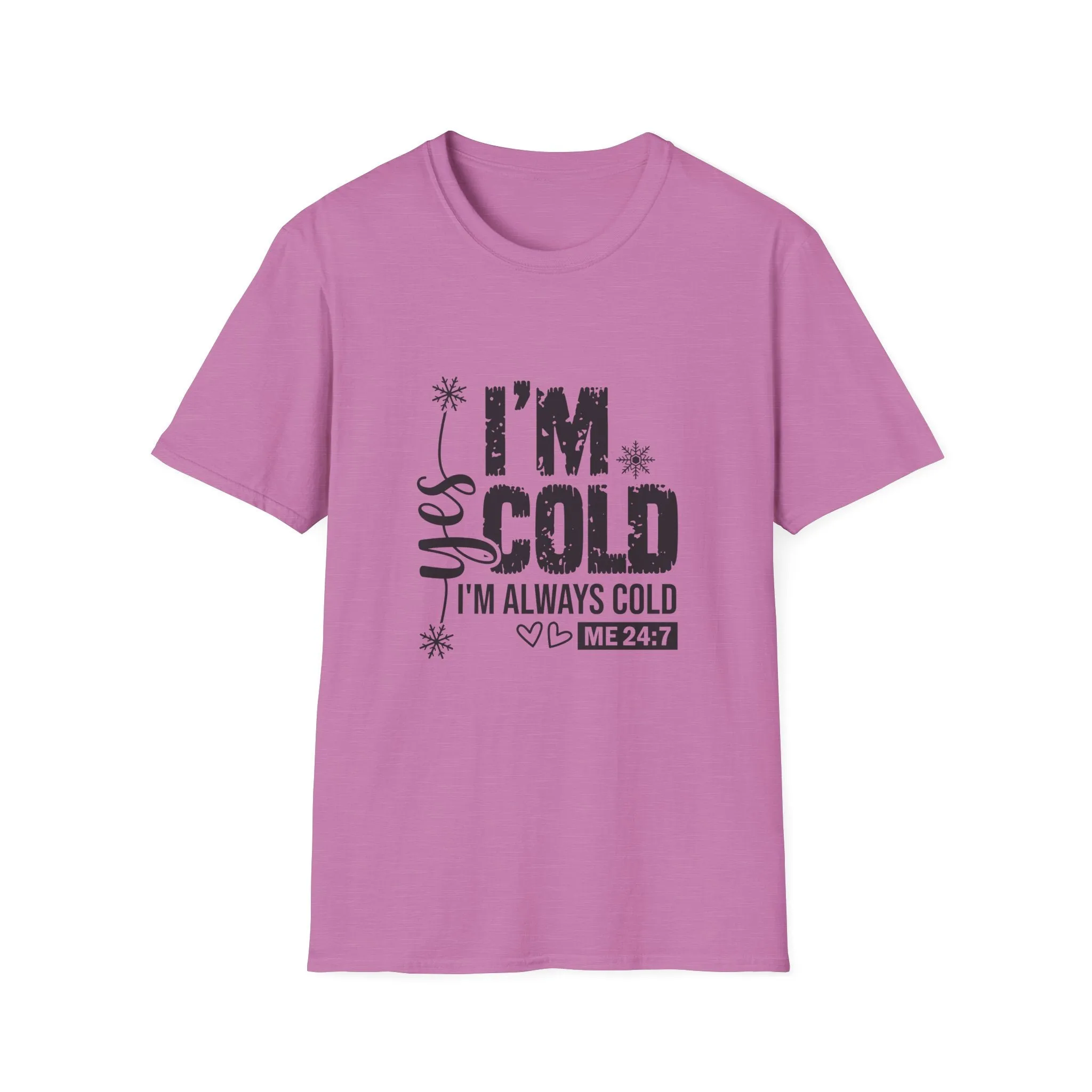 I'm Cold, I'm Always Cold Cozy Winter Humor Graphic Tee