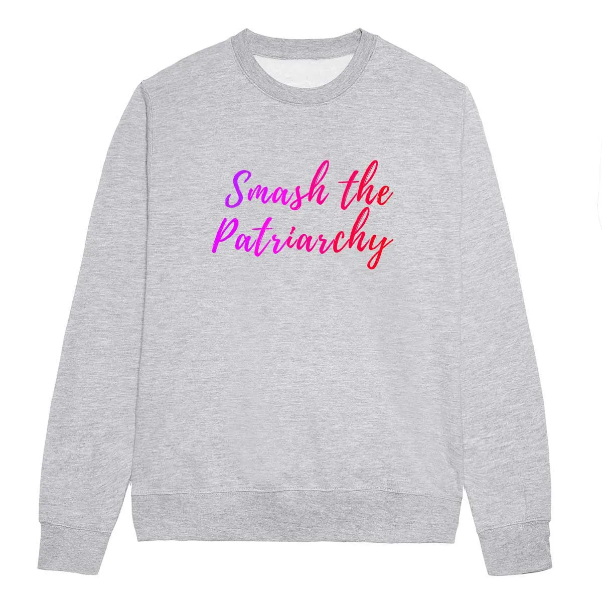 Smash The Patriarchy - Feminist Sweatshirt